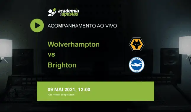Wolverhampton Brighton livestream | Premier League | 09 maio 2021