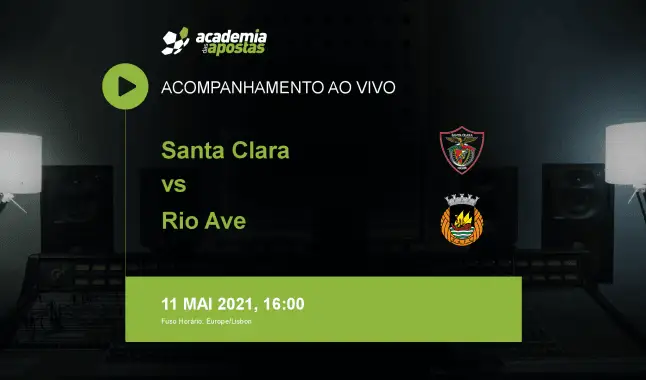 Santa Clara Rio Ave FC livestream | Liga Portugal Betclic | 11 maio 2021