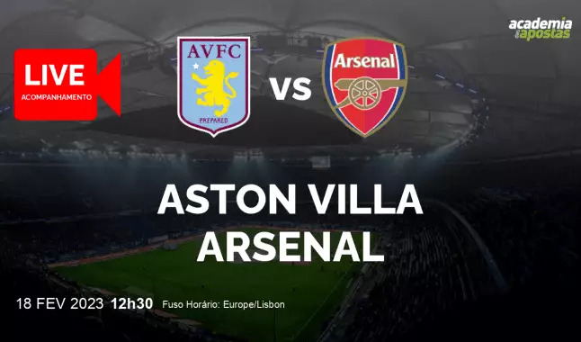 Aston Villa Arsenal livestream | Premier League | 18 fevereiro 2023