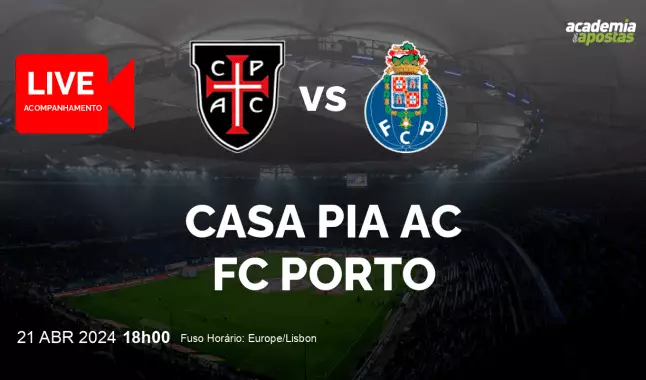Casa Pia AC FC Porto livestream | Liga Portugal Betclic | 21 abril 2024