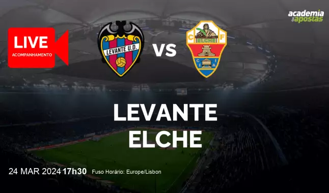 Levante Elche livestream | Segunda División | 24 março 2024