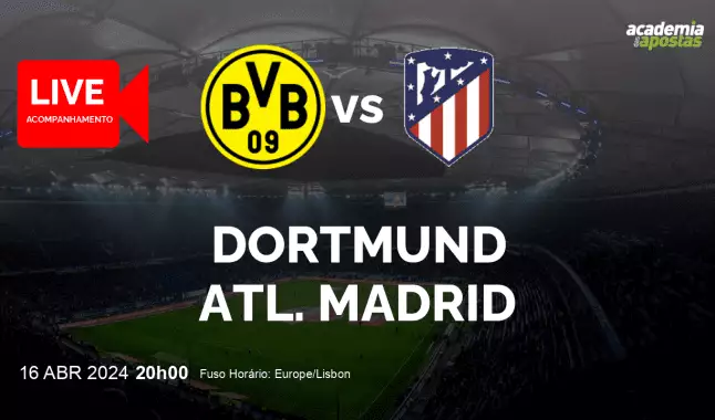 Dortmund Atl. Madrid livestream | UEFA Champions League | 16 abril 2024