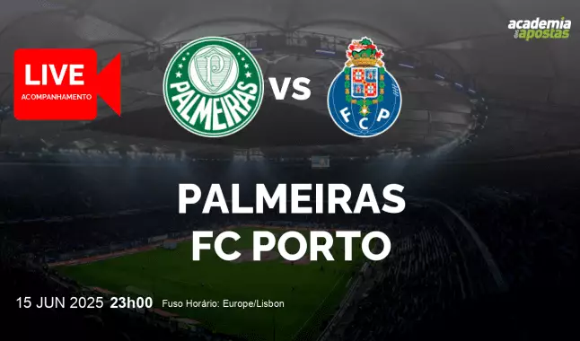 Palmeiras FC Porto livestream | FIFA Club World Cup | 15 junho 2025