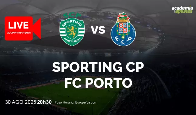 Sporting CP FC Porto livestream | Liga Portugal Betclic | 30 agosto 2025