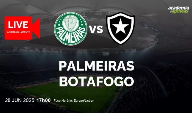 Palmeiras Botafogo livestream | FIFA Club World Cup | 28 junho 2025