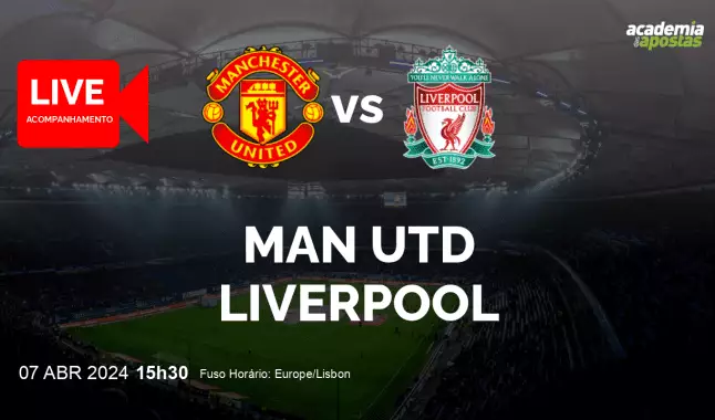 Man Utd Liverpool livestream | Premier League | 07 abril 2024