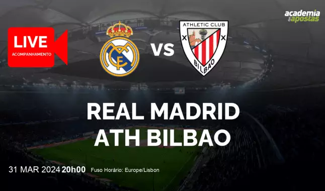 Real Madrid Ath Bilbao livestream | Primera División | 31 março 2024
