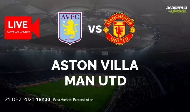 Aston Villa Man Utd livestream | Premier League | 21 dezembro 2025