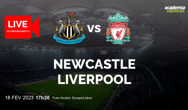 Newcastle Liverpool livestream | Premier League | 18 fevereiro 2023