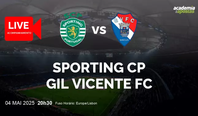 Sporting CP Gil Vicente FC livestream | Liga Portugal Betclic | 04 maio 2025