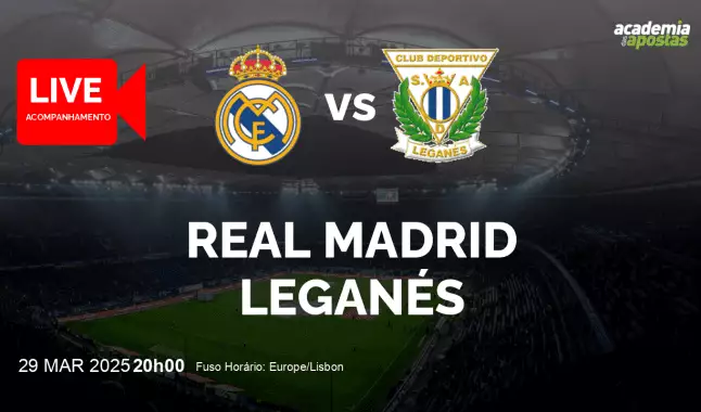 Real Madrid Leganés livestream | Primera División | 29 março 2025
