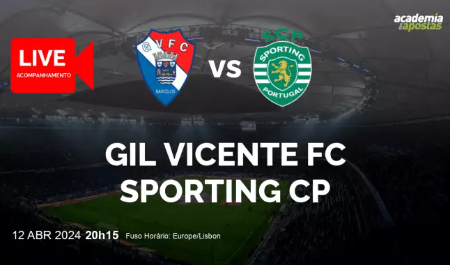 Gil Vicente FC Sporting CP livestream | Liga Portugal Betclic | 12 abril 2024
