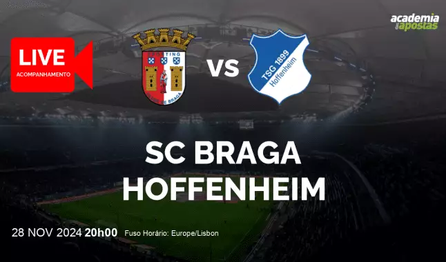 SC Braga Hoffenheim livestream | UEFA Europa League | 28 novembro 2024