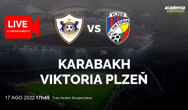 Karabakh Viktoria Plzeň livestream | UEFA Champions League | 17 agosto 2022