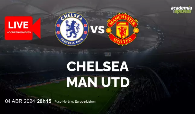 Chelsea Man Utd livestream | Premier League | 04 abril 2024