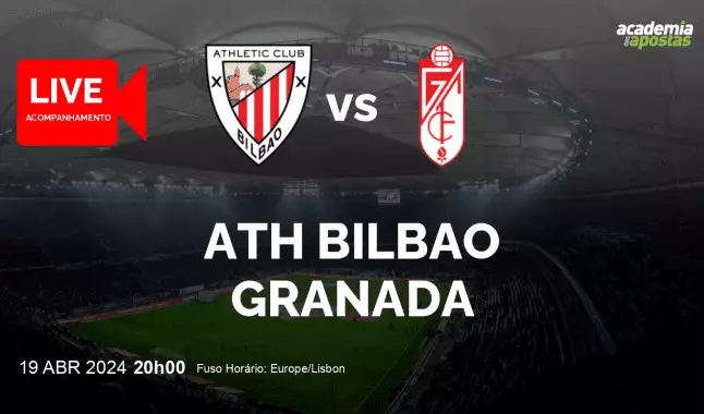 Ath Bilbao Granada livestream | Primera División | 19 abril 2024