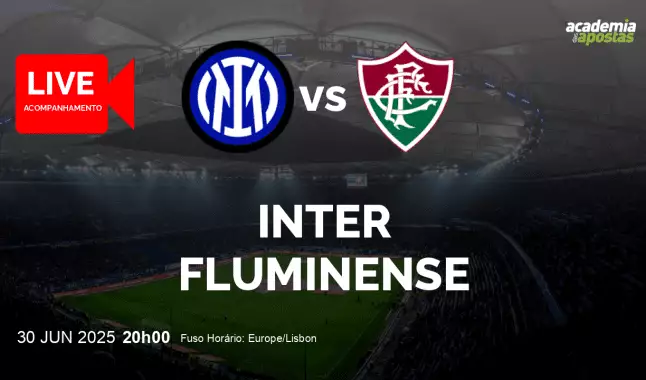 Inter Fluminense livestream | FIFA Club World Cup | 30 junho 2025