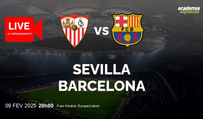 Sevilla Barcelona livestream | Primera División | 09 fevereiro 2025