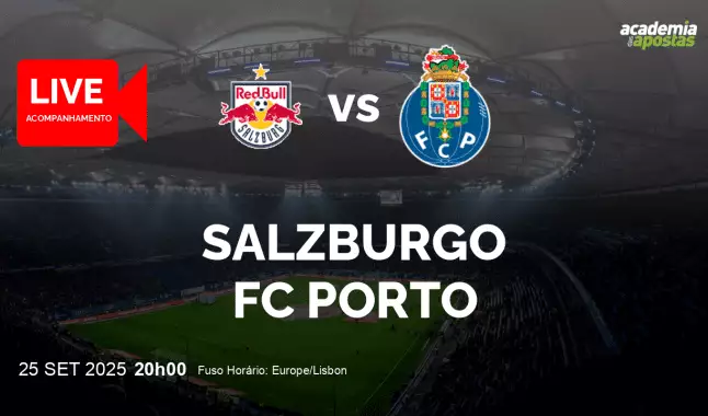 Salzburgo FC Porto livestream | UEFA Europa League | 25 setembro 2025
