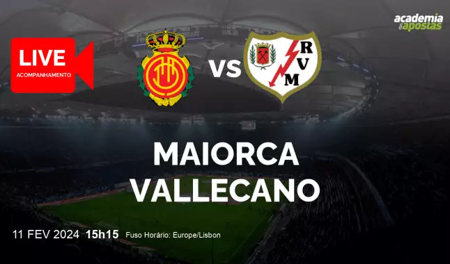 Maiorca Vallecano livestream | Primera División | 11 fevereiro 2024
