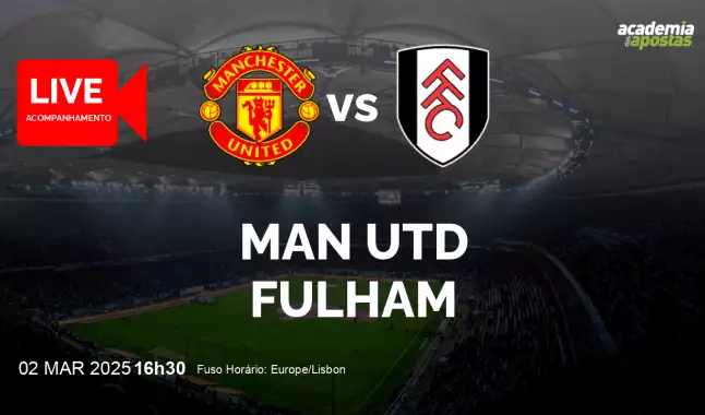 Man Utd Fulham livestream | FA Cup | 02 março 2025
