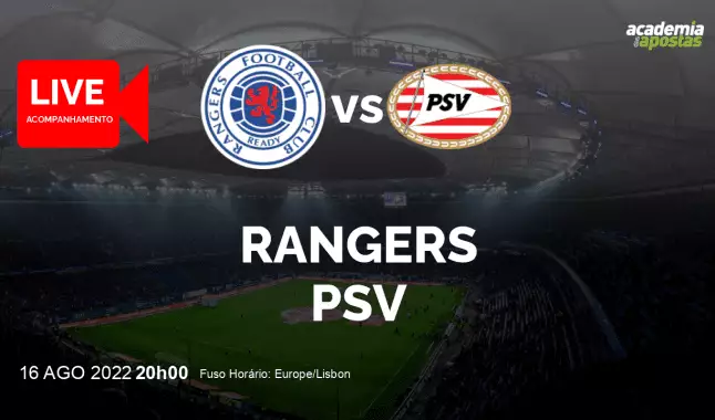 Rangers PSV livestream | UEFA Champions League | 16 agosto 2022