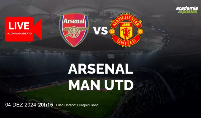 Arsenal Man Utd livestream | Premier League | 04 dezembro 2024