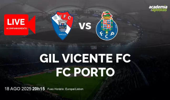 Gil Vicente FC FC Porto livestream | Liga Portugal Betclic | 18 agosto 2025