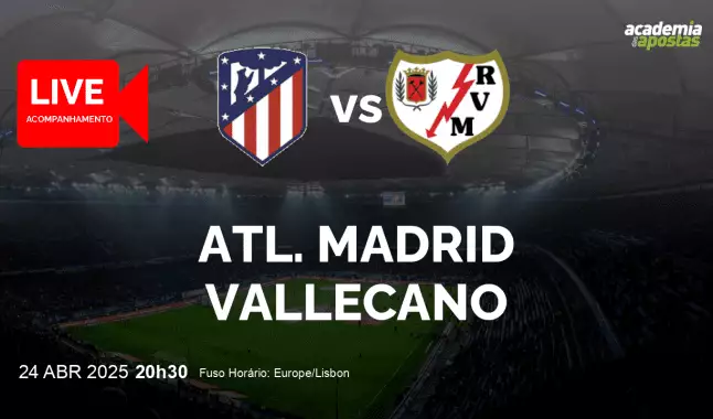Atl. Madrid Vallecano livestream | Primera División | 24 abril 2025