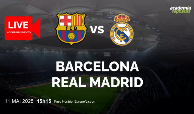Barcelona Real Madrid livestream | Primera División | 11 maio 2025