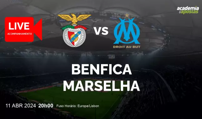 Benfica Marselha livestream | UEFA Europa League | 11 abril 2024