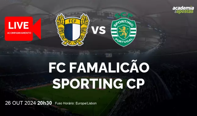 FC Famalicão Sporting CP livestream | Liga Portugal Betclic | 26 outubro 2024