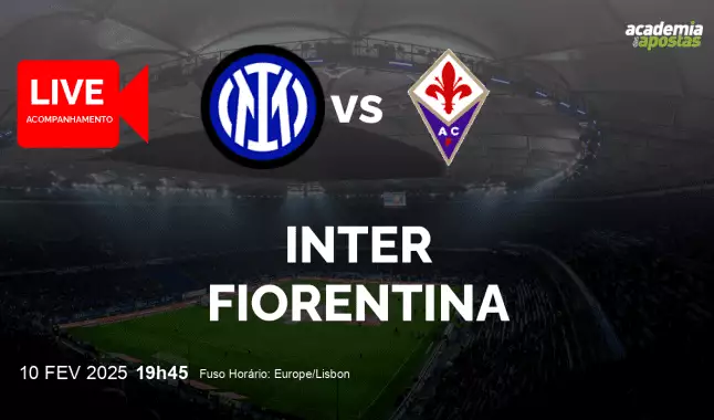 Inter Fiorentina livestream | Serie A | 10 fevereiro 2025