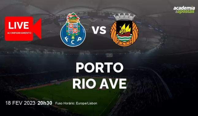 FC Porto Rio Ave FC livestream | Liga Portugal Betclic | 18 fevereiro 2023