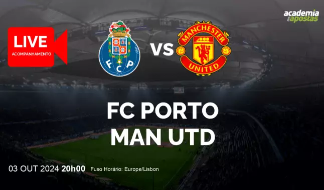 FC Porto Man Utd livestream | UEFA Europa League | 03 outubro 2024