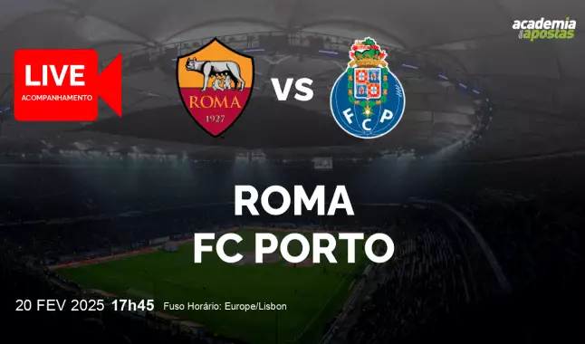 Roma FC Porto livestream | UEFA Europa League | 20 fevereiro 2025