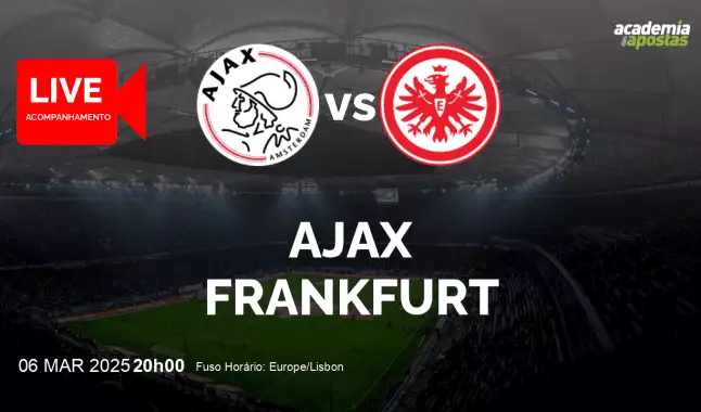 Ajax Frankfurt livestream | UEFA Europa League | 06 março 2025