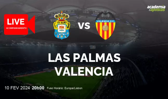 Las Palmas Valencia livestream | Primera División | 10 fevereiro 2024